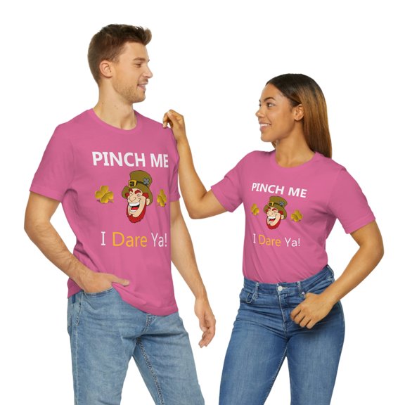 Pinch Me Dare - Funny Irish Leprechaun St Patricks Day Short Sleeve Tee - Funny Saint Patricks Day Shirt