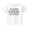 thumbnail image 1 of Pinch My Cheeks Hilarious Cute Babies Toddler Boy Girl T Shirt Infant Toddler Brisco Brands 18M, 1 of 6