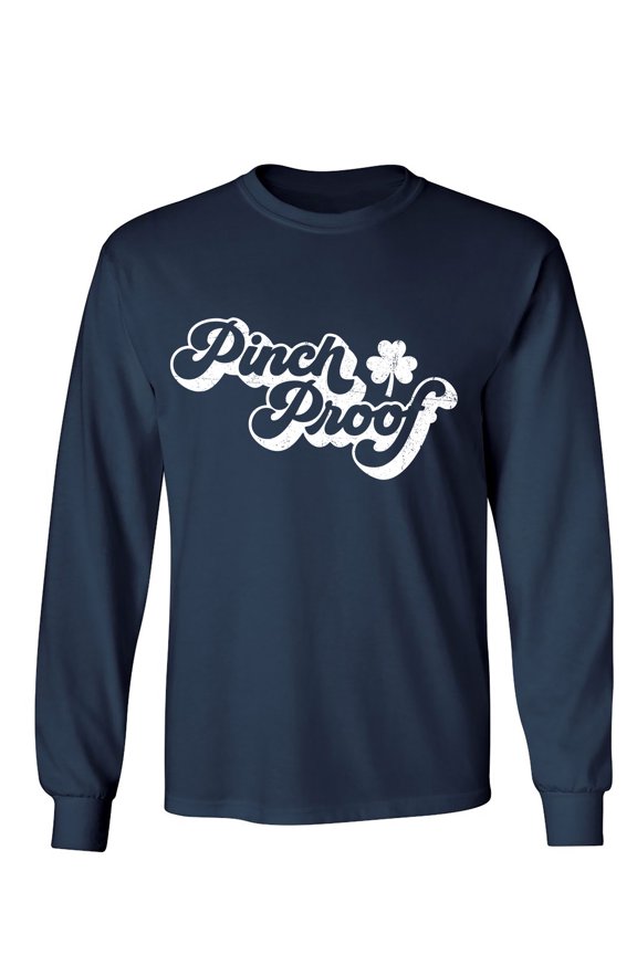 Pinch Proof Sarcastic Humor Novelty Men's Long Sleeve Shirts