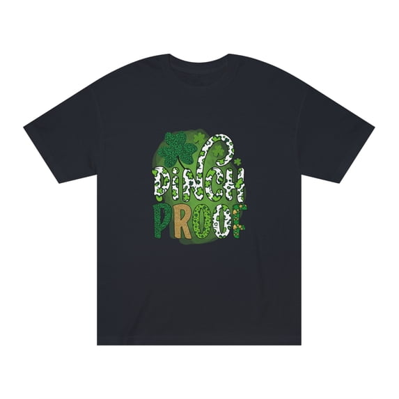 Pinch Proof St Patrick's Day Lucky Green Unisex Classic Tee