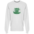 thumbnail image 1 of Pinch Proof St Patricks Hat Sweatshirt Men -Image by Shutterstock, Male Small, 1 of 2