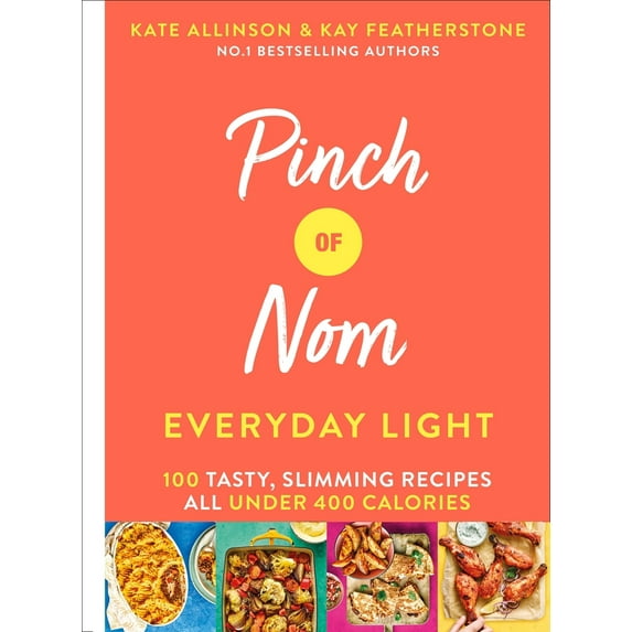 Pre-Owned Pinch of Nom Everyday Light: 100 Tasty, Slimming Recipes All Under 400 Caloriesvolume 2 (Hardcover) 1529026407 9781529026405