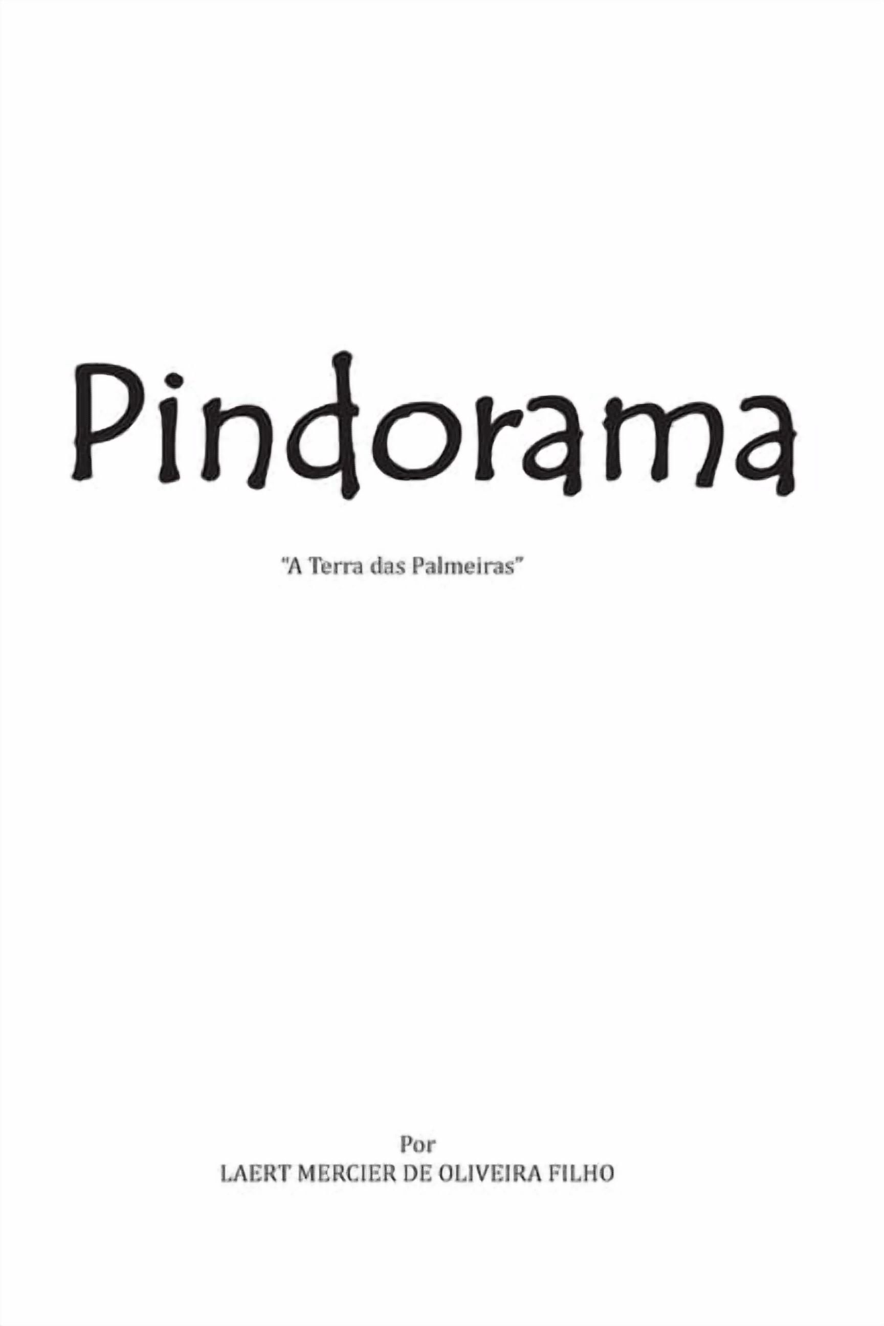 Pindorama: "A terra das Palmeiras", (Paperback)