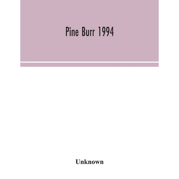 Pine Burr 1994, (Paperback)