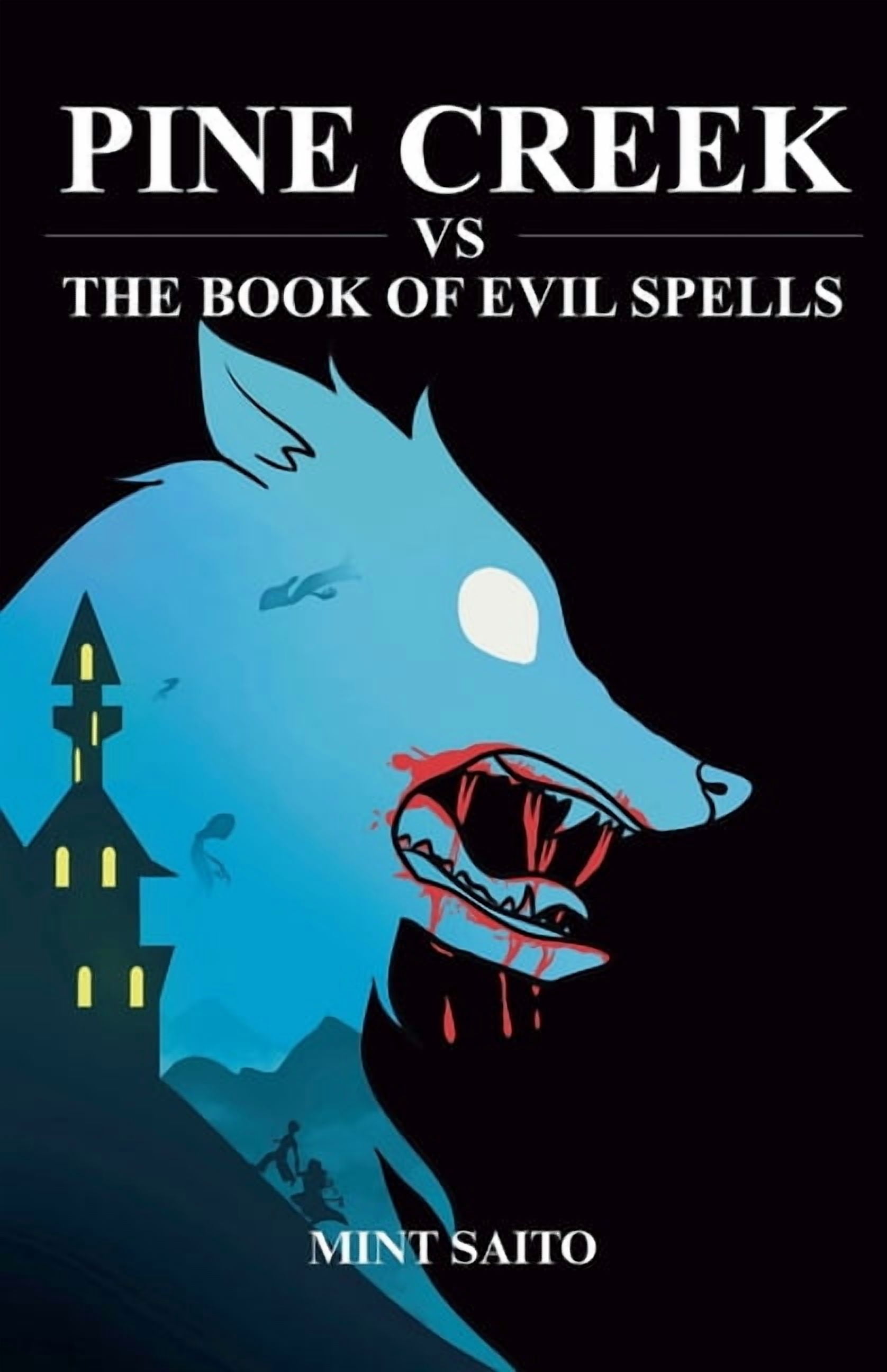 Pine Creek Pine Creek vs The Book of Evil Spells, Book 1, (Paperback)