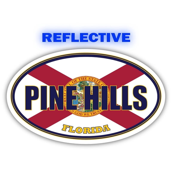 Pine Hills City Florida State Flag | FL Flag Orange County Oval State Colors Reflective Sticker Car Decal 3x5 inches