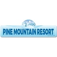 thumbnail image 1 of Pine Mountain Resort Street Sign | Indoor/Outdoor | Skiing Skier Snowboarder Décor for Ski Lodge Cabin Mountian House | SignMission personalized gift, 1 of 5