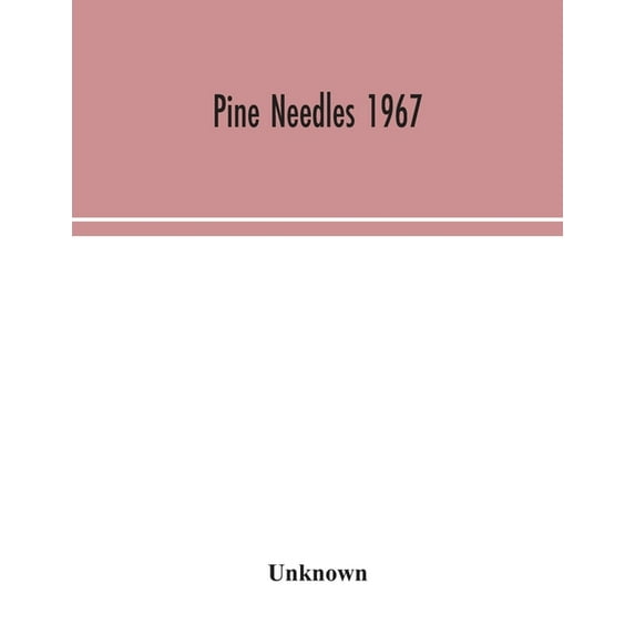Pine Needles 1967, (Paperback)