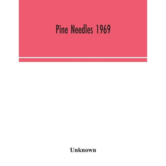 Pine Needles 1969, (Paperback)