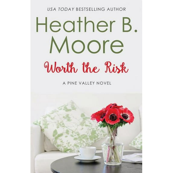 Pine Valley: Worth the Risk (Series #1) (Paperback)