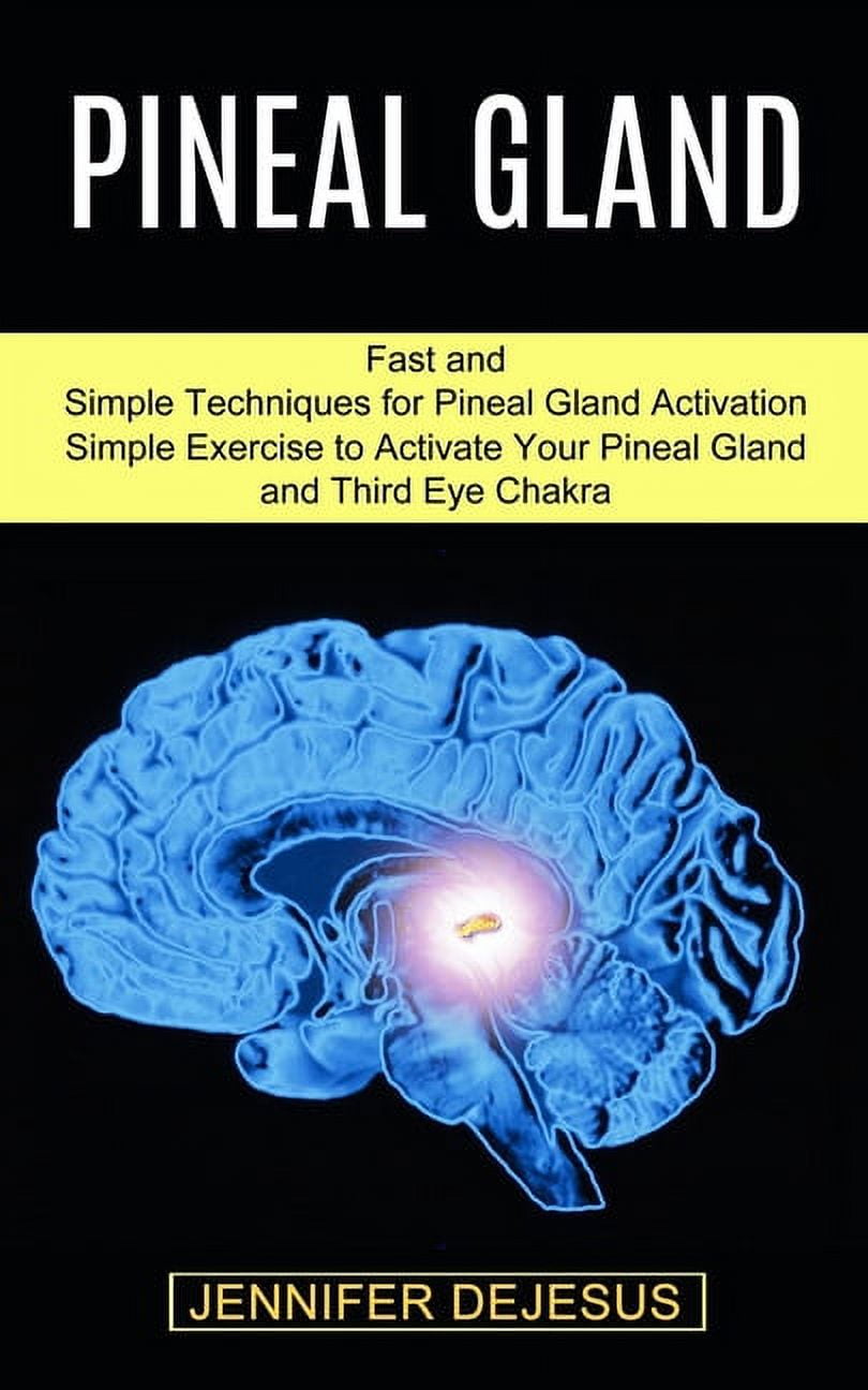 Pineal Gland Simple Exercise to Activate Your Pineal Gland and Third