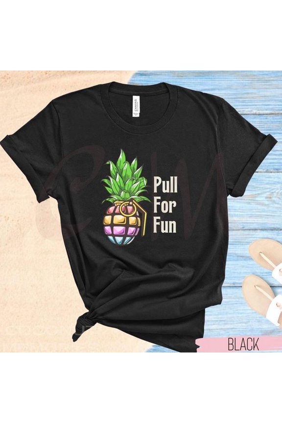 Pineapple Grenade Shirt, Pull for Fun T Shirt, Tropical Pineapple tee, Beach Vibes, Sa1ssy Beach Shirt, Summer Vibes, Fruit Shirt, B