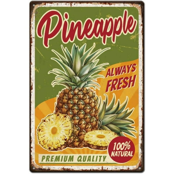 Pineapple Metal Tin Sign Always Fresh Metal Signs Retro Fruits Wall Plaque Vintage Wall Art Poster Outdoor Garden Decoration for Fruit Shop Pantry Bedroom Girl's Room Mixed Color