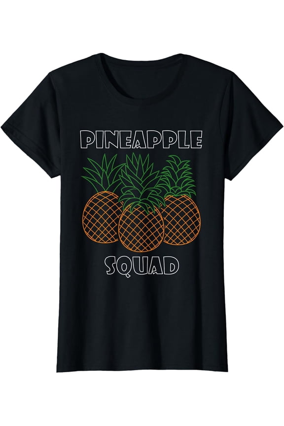 Pineapple Squad Funny Saying Cute Pineapple T-Shirt