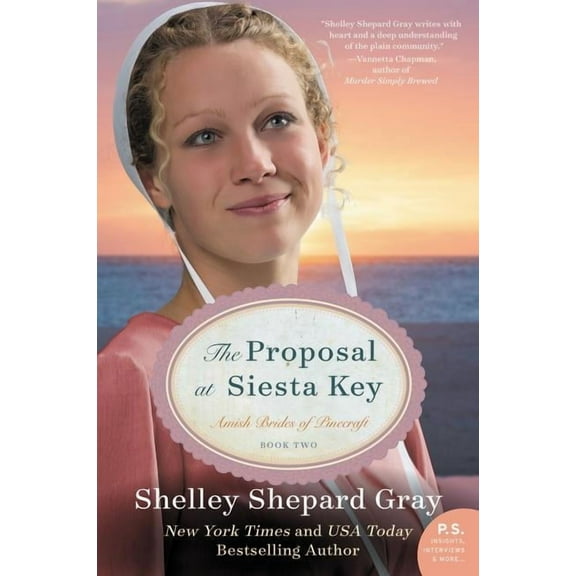 Pinecraft Brides The Proposal at Siesta Key: Amish Brides of Pinecraft, Book Two, Book 2, (Paperback)
