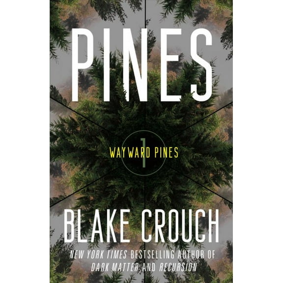 Pre-Owned Pines: Wayward Pines: 1 (Wayward Pines Trilogy) Paperback