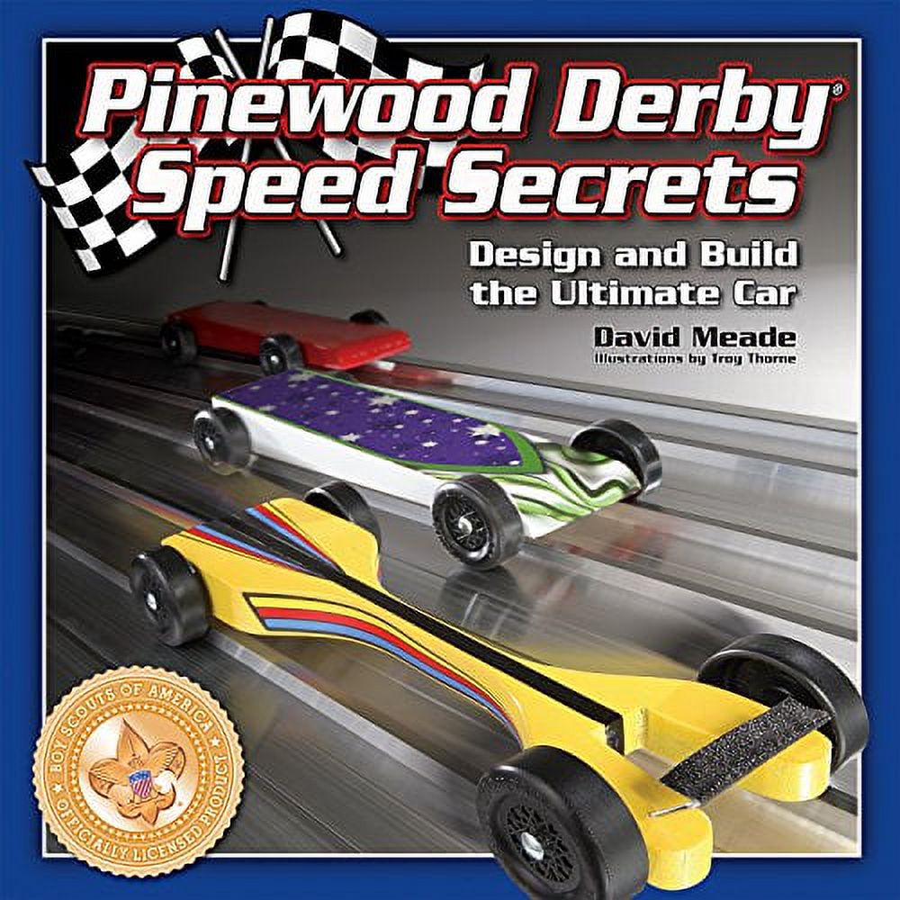 Pinewood Derby Speed Secrets Design and Build the Ultimate Car Fox