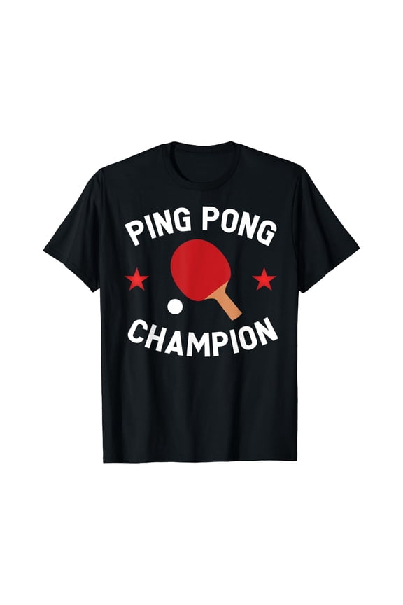 Ping Pong Champion Table Tennis Lover Gift T-Shirt Size S-5XL