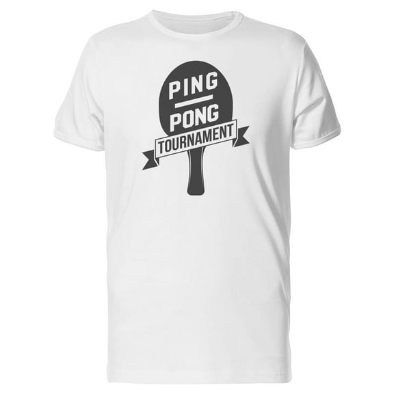 Ping Pong Tournament T-Shirt Men -Image by Shutterstock, Male XX-Large