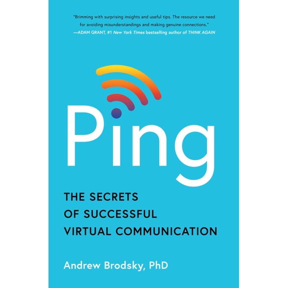 Ping: The Secrets of Successful Virtual Communication, (Hardcover)