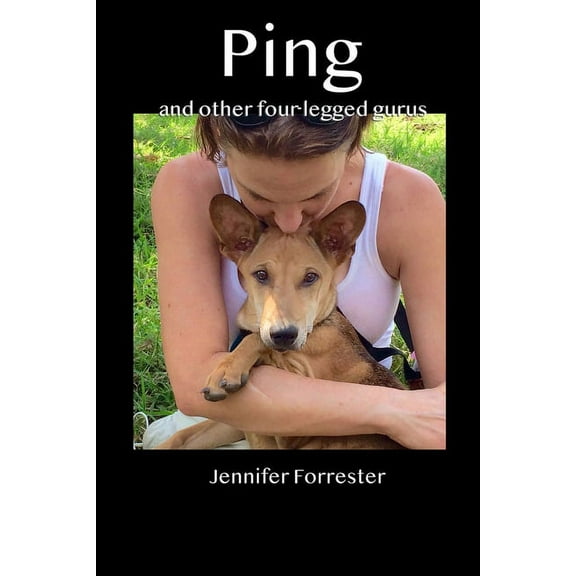 Ping and other four legged gurus, (Paperback)