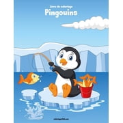 Pingouins Livre de coloriage Pingouins 1, Book 1, Paperback