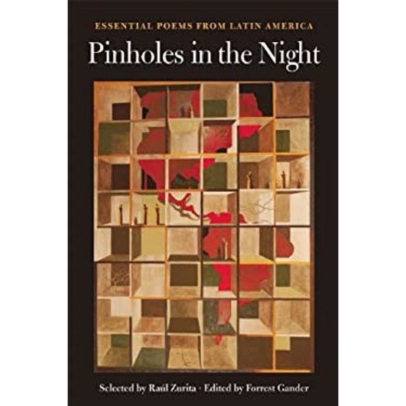 Pre-Owned Pinholes in the Night : Essential Poems from Latin America, Paperback by Zurita, Raul; Gander, Forrest (EDT), ISBN 155659450X, ISBN-13 9781556594502