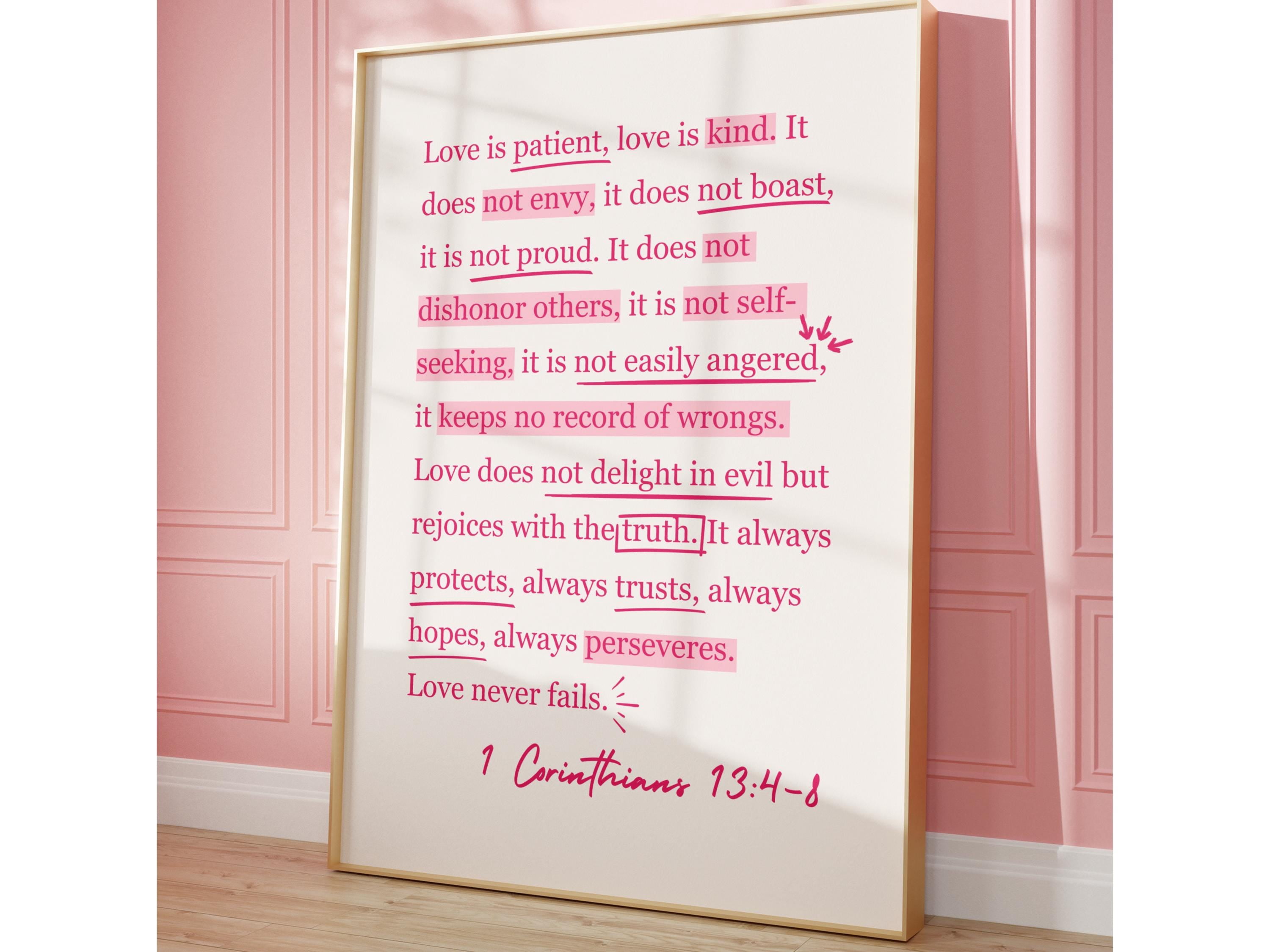 Pink 1 Corinthians 13 Poster Love Is Patient Love Is Kind Girly ...