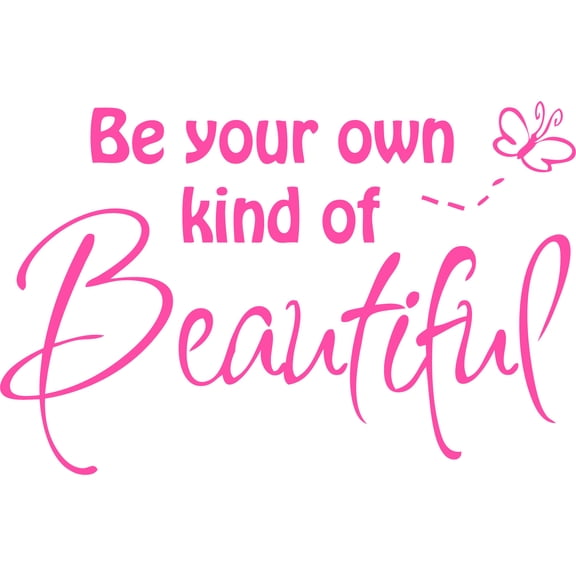 Pink 22" x14" Decaltor Be Your Own Kind of Beautiful Quotes sty2 Sayings Words Art Decor Lettering Vinyl Wall Art Inspirational Uplifting DIY Vinyl Butterfly Girl Home Decoration