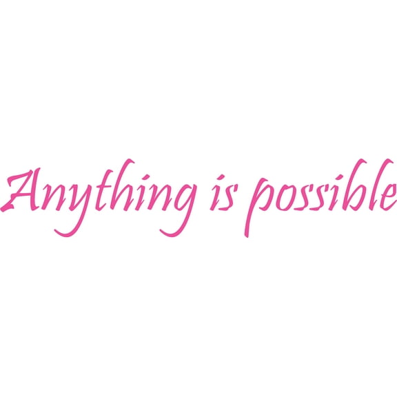 Pink 22" x4" Picniva anything is possible Quotes Sayings Words Art Decor Lettering Vinyl Wall Art Inspirational Uplifting