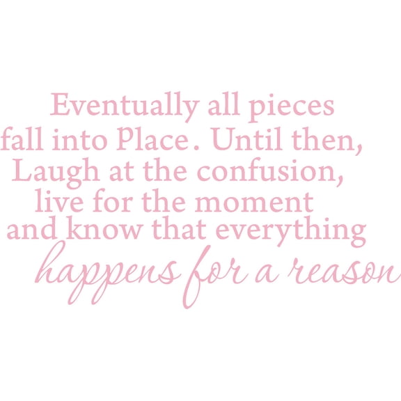 Pink 32" x 22" Eventually All Pieces Fall into Place Inspirational Quotes and Saying Vinyl Wall Art Home Decor Decal Sticker