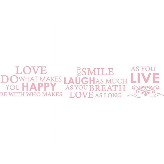 Pink 37" x 52" Love do what makes you happy.... Vinyl Wall Art Home Decor Decal Sticker