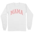 thumbnail image 1 of Pink Arched Mama Long Sleeve Shirt Unisex X-Large White, 1 of 5