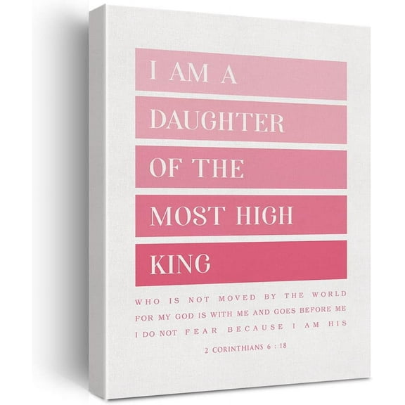 Pink Bible Verse Canvas Print Decor I am a Daughter of the Most High King 2 Corinthians 6 : 18 Wall Painting Posters Artwork 12\u201dX15\u201d Modern Home Decoration (Framed)\u2026