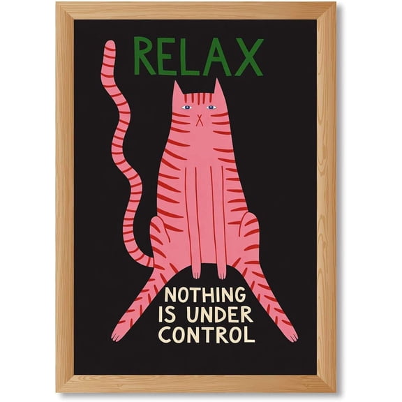 Pink Cat Wall Art, Relax Nothing Is Under Control Poster, Funny Cat Print, Quirky Home Decor