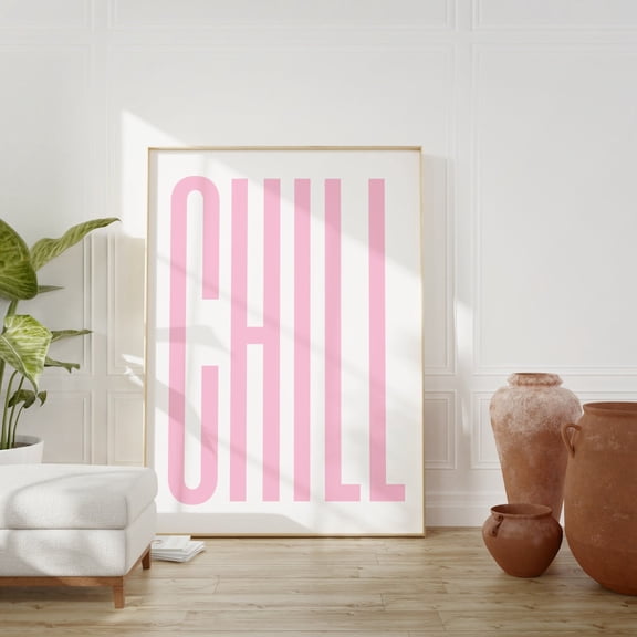Pink Chill Retro Quote Wall Art, Unframed Paper Print Size 8x12