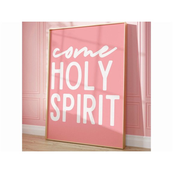 Pink Come Holy Spirit Girly Christian Wall Art War Room Prayer Typography Art