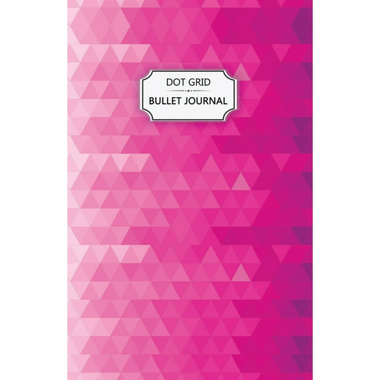 Pink Crystals Dot Grid Bullet Journal : Dot Grid Bullet Journal Notebook -  Bullet Planner, Dot Journal, Dotted Paper for Writing Diary, Notes,  Sketching - Perfect Birthday Gift for Teens, Girls 