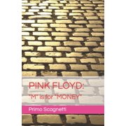 Pink Floyd "M is for "MONEY" Paperback