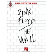 Pink Floyd the Wall Guitar Recorded Versions Note-For-Note Guitar Tab 26 Songs Including Comfortably Numb, Hey You and R, Paperback