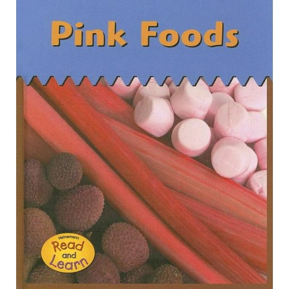 Pre-Owned Pink Foods Heinemann Read and Learn Hardcover Isabel Thomas