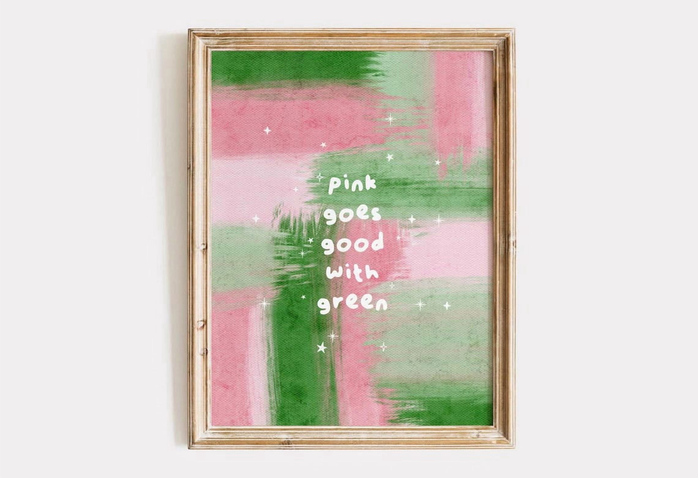 Pink Goes Good With Green Wall Art Print, Broadway Inspired Movie ...