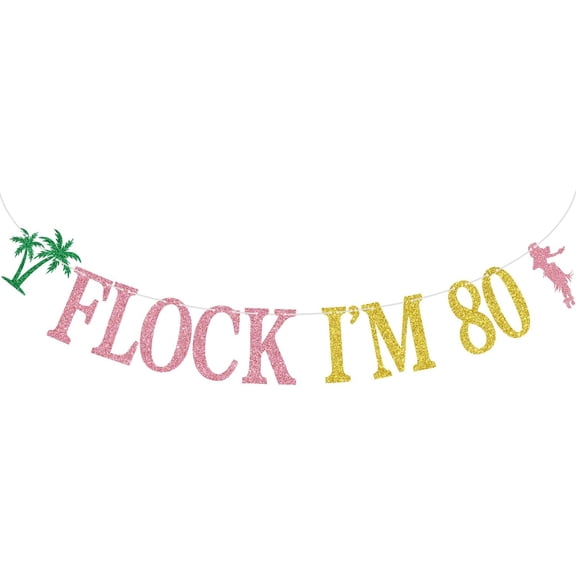 Pink Gold Glitter Flock I'm 80 Banner Tropical Palm Tree Hula Dancer 80th Birthday Milestone Party Wall Decor Bunting