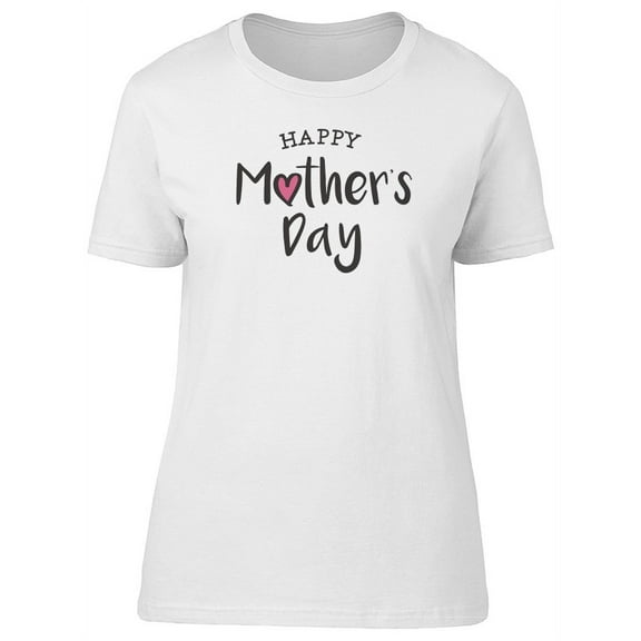 Pink Happy Mothers Day Heart T-Shirt Women -Image by Shutterstock, Female x-Large