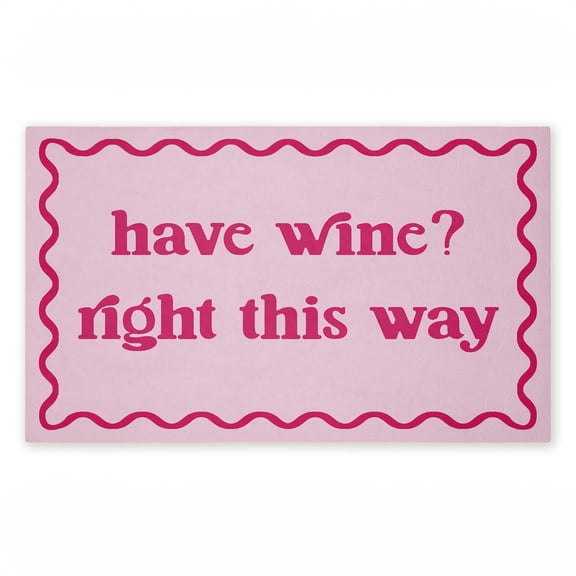 Pink Have Wine Greeting Printed Outdoor Door Mat, design by Lil' Rue, 18"x30"