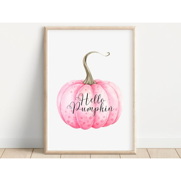 Pink Hello Pumpkin Autumn Fall Halloween Print, Autumn Home Decor, Pink Watercolour Pumpkin Poster, Halloween Pumpkin Sign, Pink Fall, Decor Dining Room Decor, Art Decor, Frameless 12x16inch