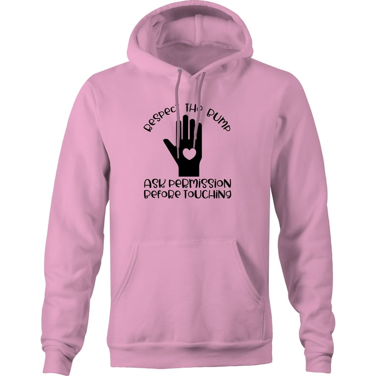 Pink Hoodies for Women Respect Bump Ask Permission Before Touching Pregnant Walmart
