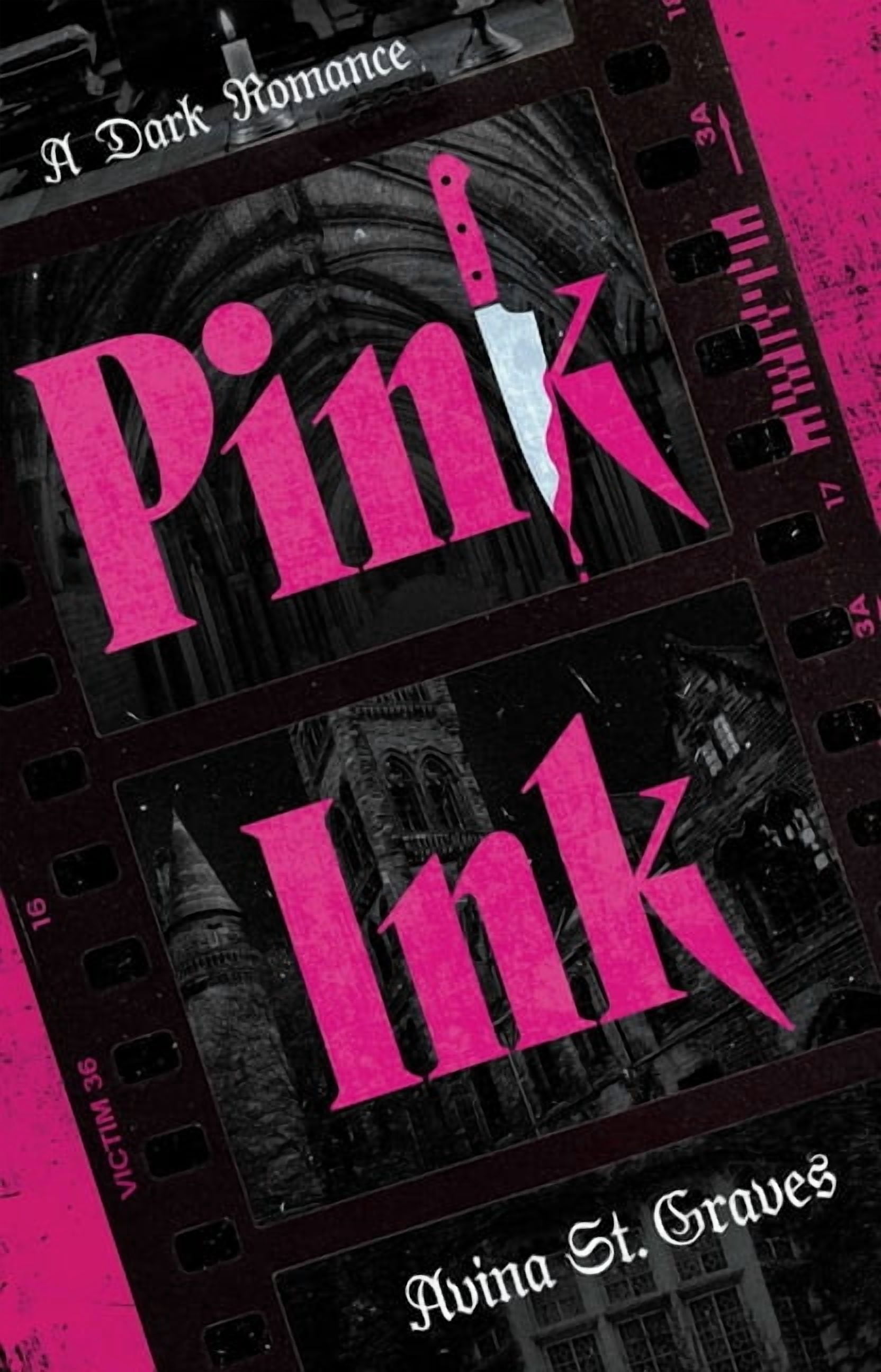 Pink Ink: A Dark Romance, (Hardcover)