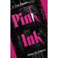 thumbnail image 1 of Pink Ink: A Dark Romance (Paperback), 1 of 1