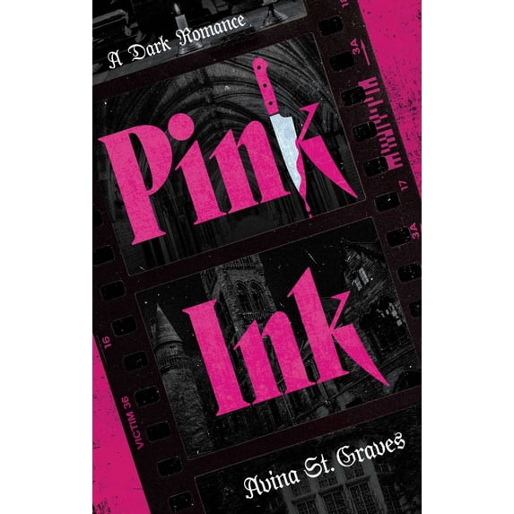Pink Ink: A Dark Romance (Paperback)